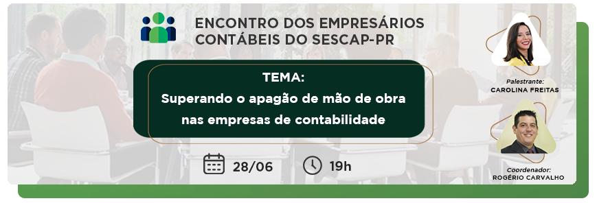 É hoje! Participe do Encontro dos Empresários Contábeis do SESCAP-PR!