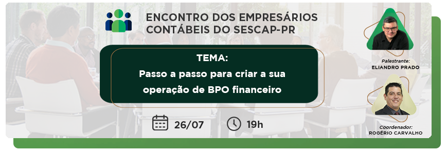 É hoje! Participe do Encontro dos Empresários Contábeis do SESCAP-PR