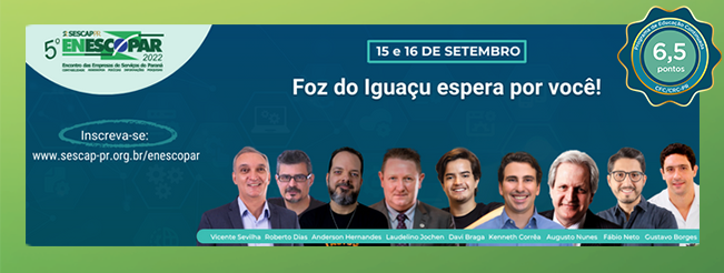 5º Enescopar: Nesta quinta-feira, dia 15, evento começa em Foz do Iguaçu